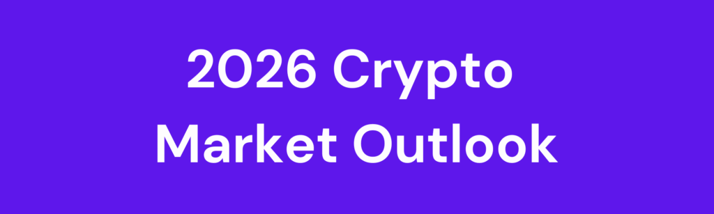 2026 Crypto Market Outlook Banner