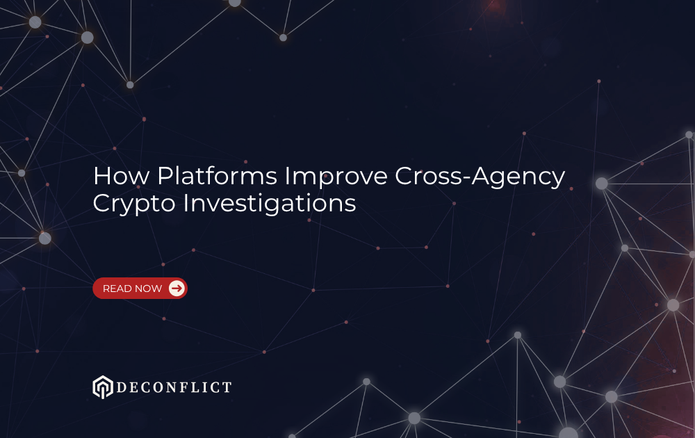 How Platforms Improve Cross-Agency Crypto Investigations