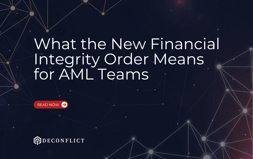 What the New Financial Integrity Order Means for AML Teams