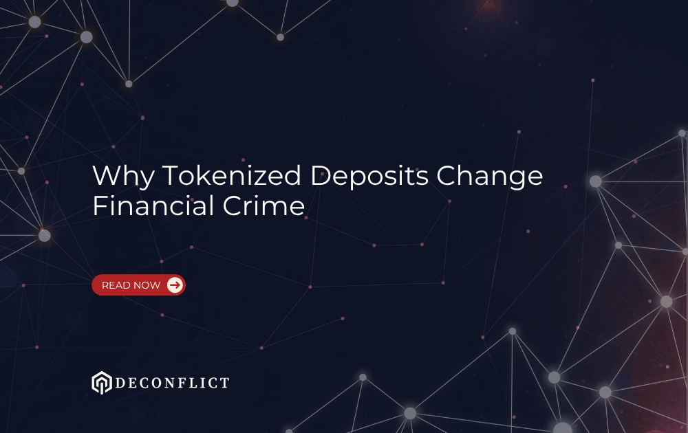 Why Tokenized Deposits Change Financial Crime