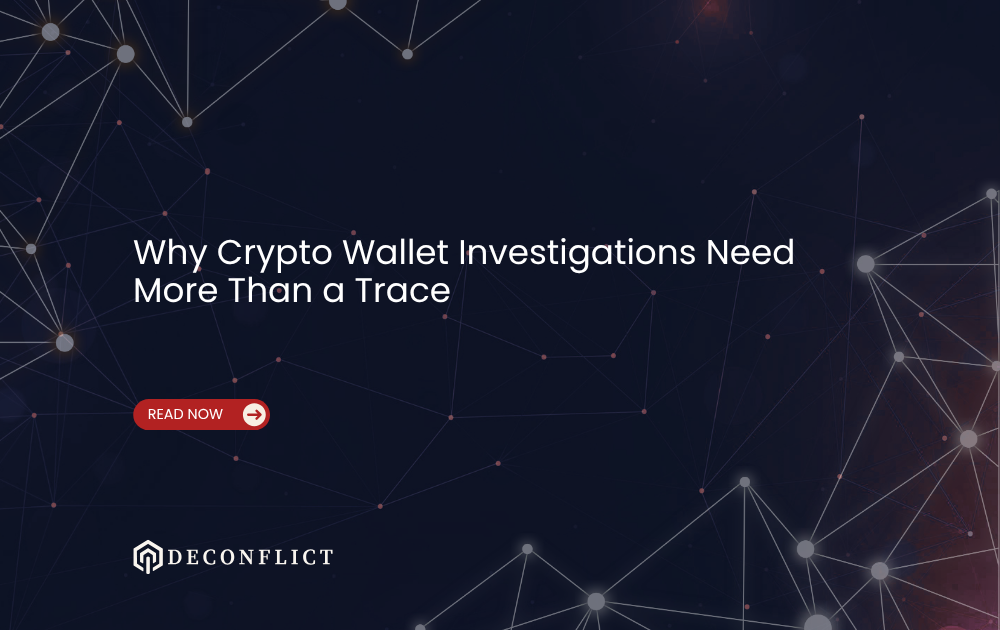 Why Crypto Wallet Investigations Need More Than a Trace